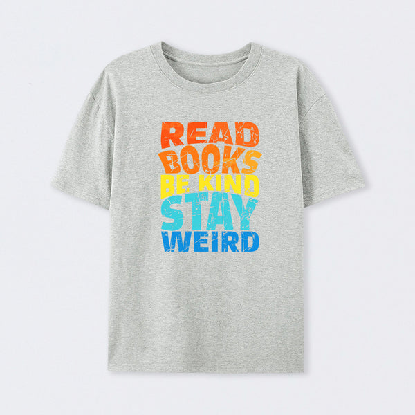 Read Books Be Kind T-Shirt