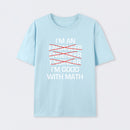 I'm Good With Math T-Shirt