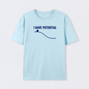 I Have Potential Energy Science T-Shirt