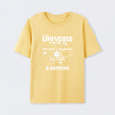 The Universe Is Made Of Protons Neutrons Electrons And Morons T-Shirt