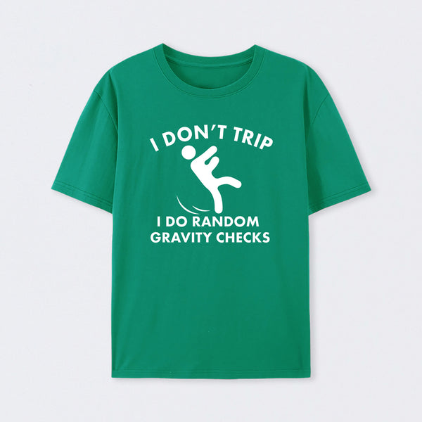 Random Gravity Checks Funny T-Shirt