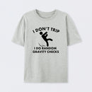 Random Gravity Checks Funny T-Shirt