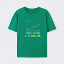 Forget Average Be An Outlier Funny Math Noirty Designs T-Shirt