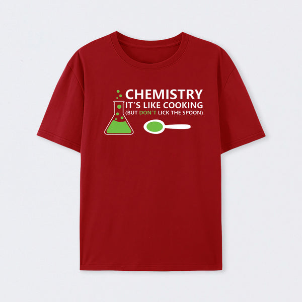 Funny Chemistry Sayings T-Shirt