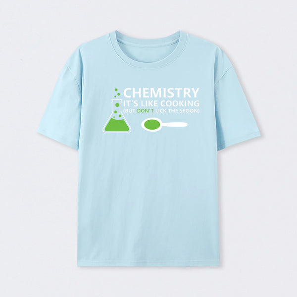 Funny Chemistry Sayings T-Shirt