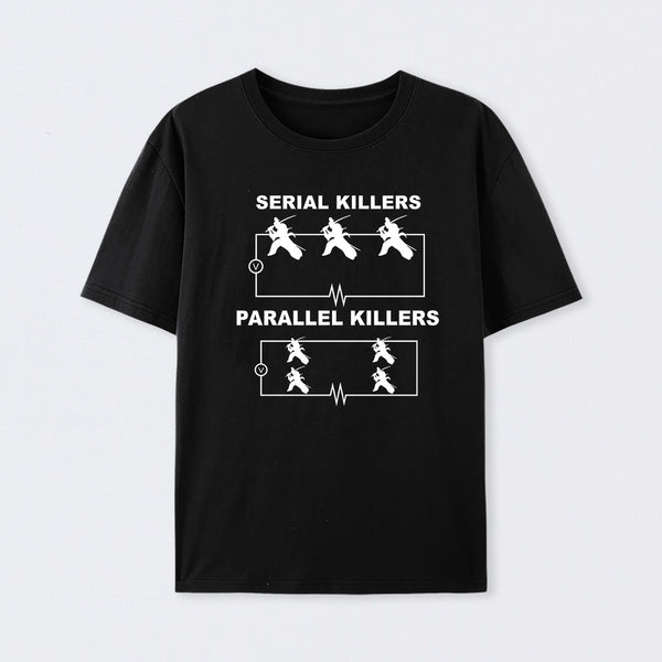 Serial Killers VS Parallel Killers Circuit Diagram Science T-Shirt