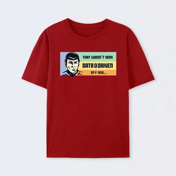 Not Very Data Driven T-Shirt