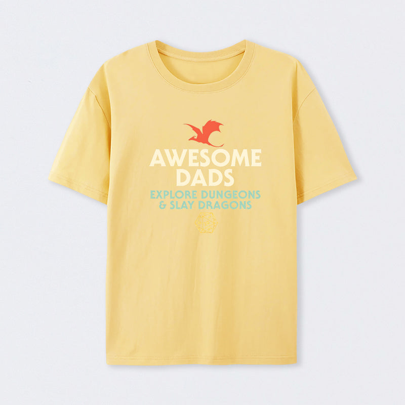 Awesome Dads Explore Dungeons and Slay Dragons T-Shirt