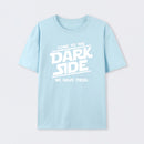 Come To The Dark Side We Have Pizza T-Shirt
