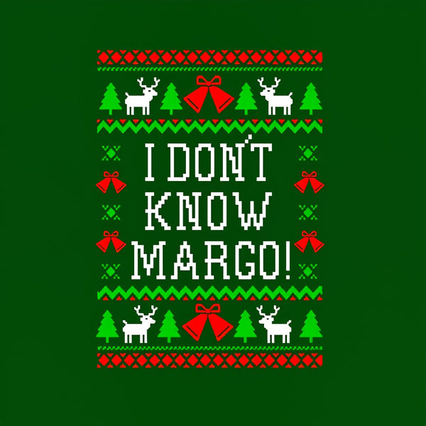 I Don't Know Margo T-Shirt