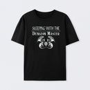 Sleeping With The Dungeon Master T-Shirt