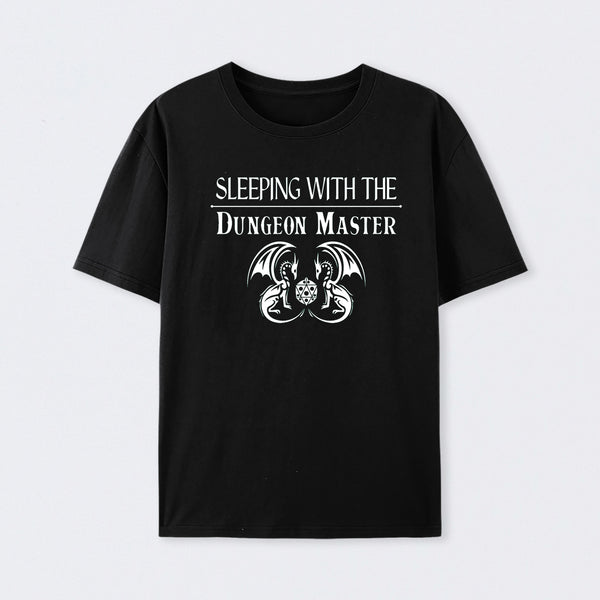 Sleeping With The Dungeon Master T-Shirt
