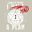 I Had A Plan T-Shirt