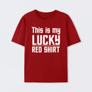 The Original Series This Is My Lucky Red Shirt T-Shirt