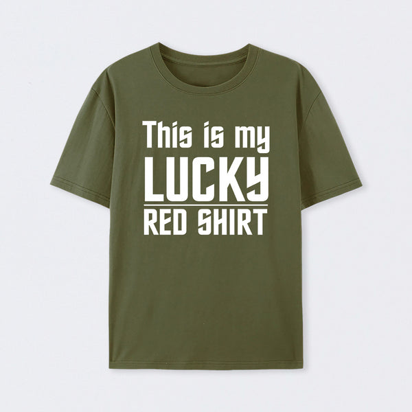 The Original Series This Is My Lucky Red Shirt T-Shirt