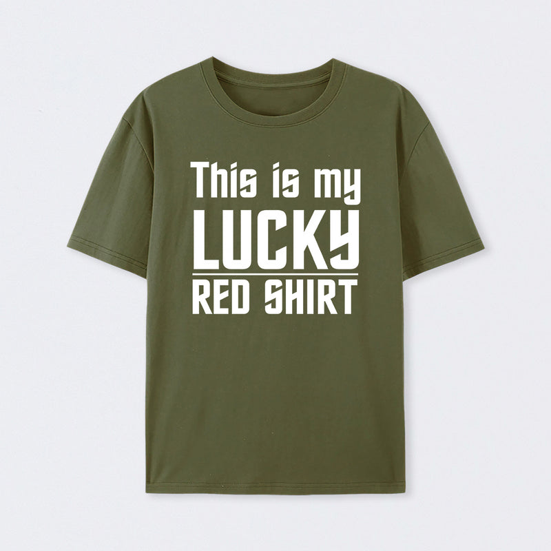 The Original Series This Is My Lucky Red Shirt T-Shirt