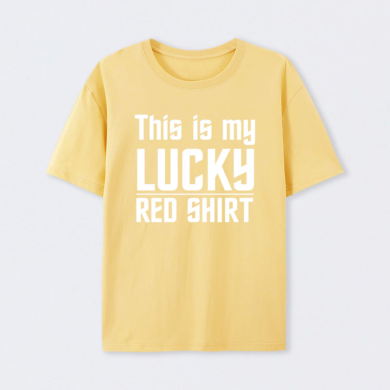 The Original Series This Is My Lucky Red Shirt T-Shirt
