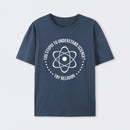 Too Stupid to Understand Science T-Shirt