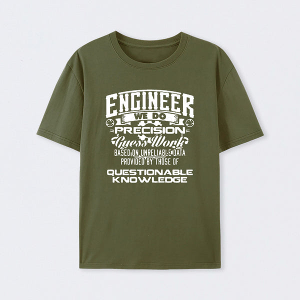Engineer We Do T-Shirt
