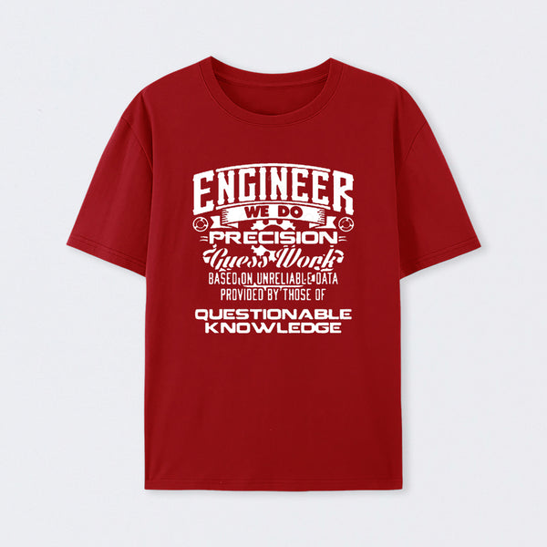 Engineer We Do T-Shirt