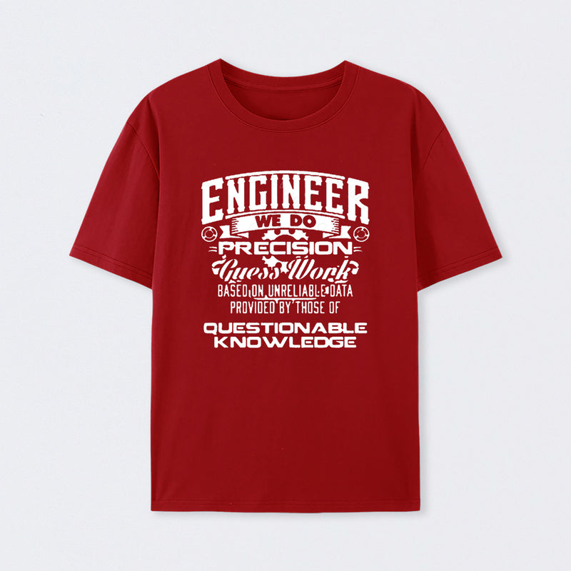 Engineer We Do T-Shirt
