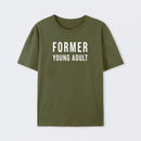 Former Young Adult T-Shirt