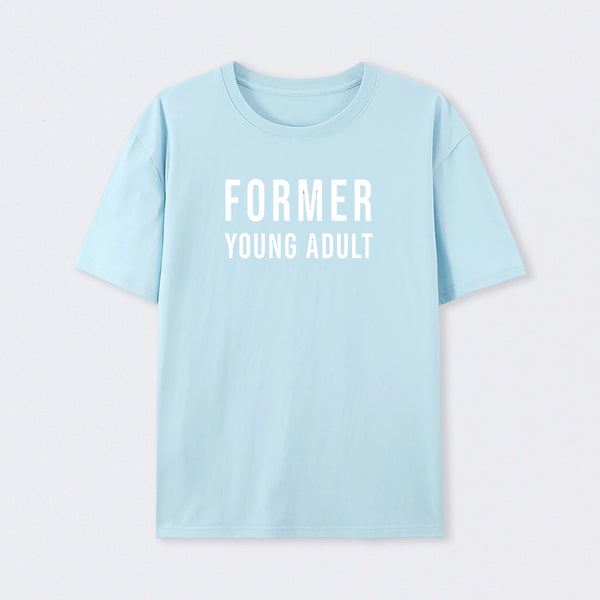 Former Young Adult T-Shirt