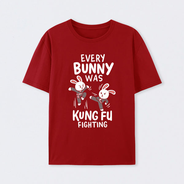 Every Bunny Was Kung Fu Fighting T-Shirt