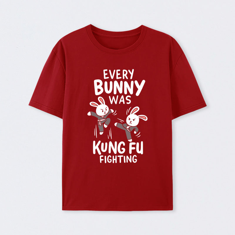 Every Bunny Was Kung Fu Fighting T-Shirt