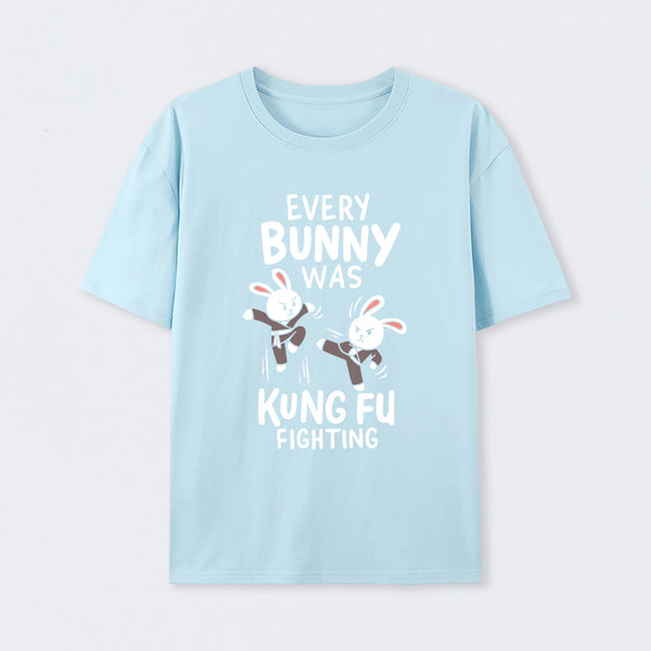 Every Bunny Was Kung Fu Fighting T-Shirt