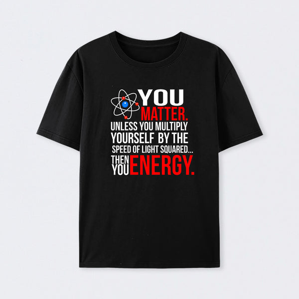 You Matter T-Shirt