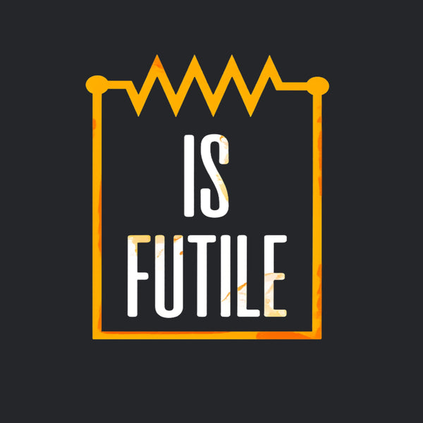 Resistor Is Futile T-Shirt