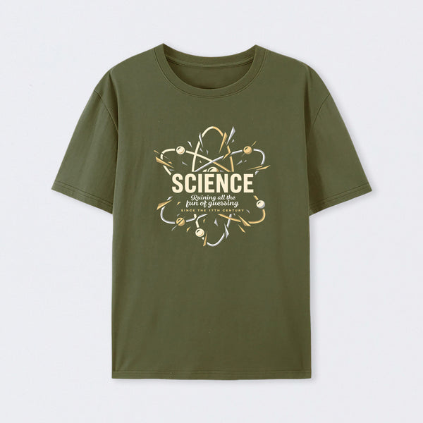 Science Ruining All The Fun Of Guessing T-Shirt