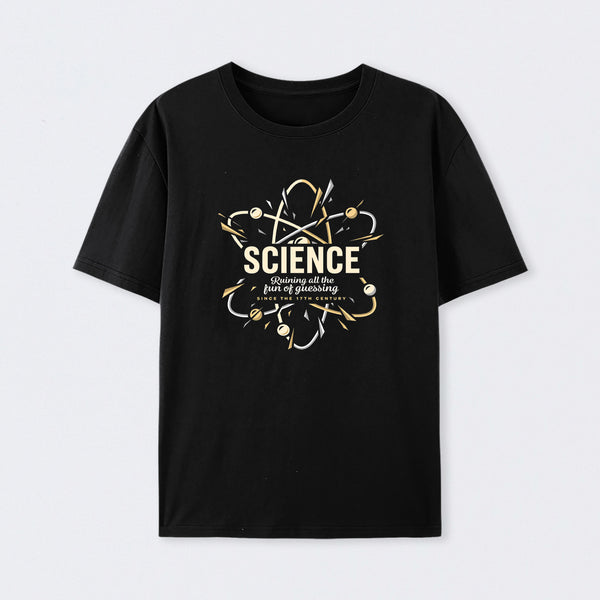 Science Ruining All The Fun Of Guessing T-Shirt