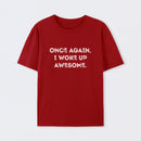 I Only Give Negative Feedback T-Shirt