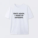I Only Give Negative Feedback T-Shirt