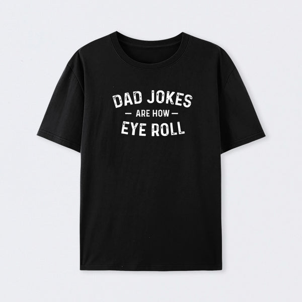 Attitude Towards Dad Jokes T-Shirt