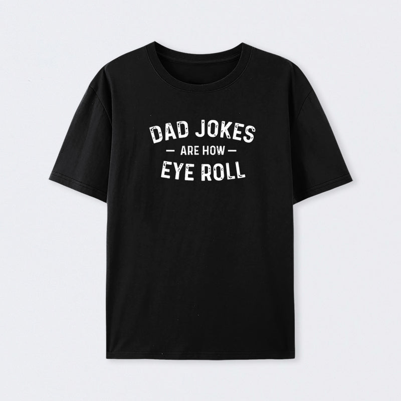 Attitude Towards Dad Jokes T-Shirt