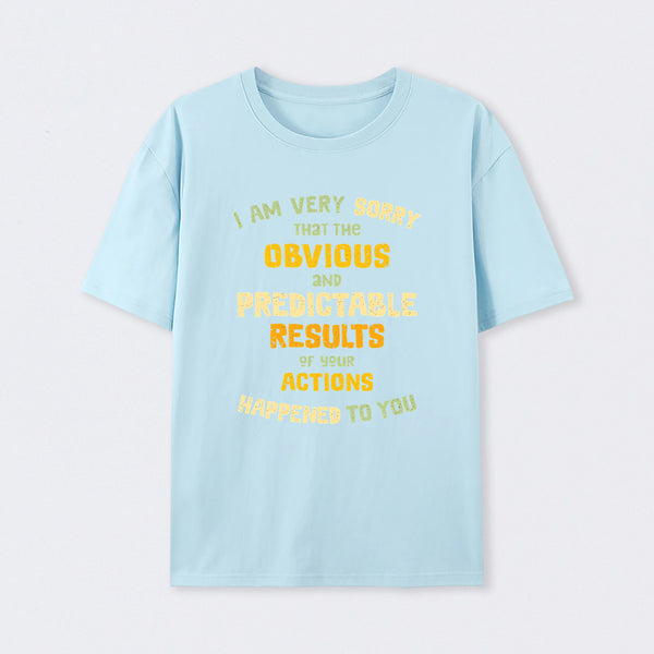 That Wasn't Very Data-Driven of You T-Shirt