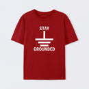 Stay Grounded Electrical Engineer Circuit Geek T-Shirt