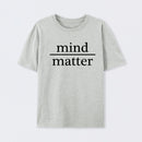 Mind Over Matter Geek T-Shirt
