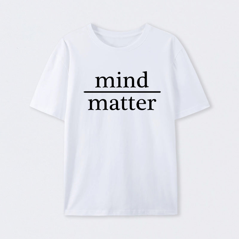 Mind Over Matter Geek T-Shirt
