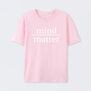 Mind Over Matter Geek T-Shirt
