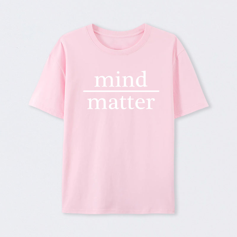 Mind Over Matter Geek T-Shirt