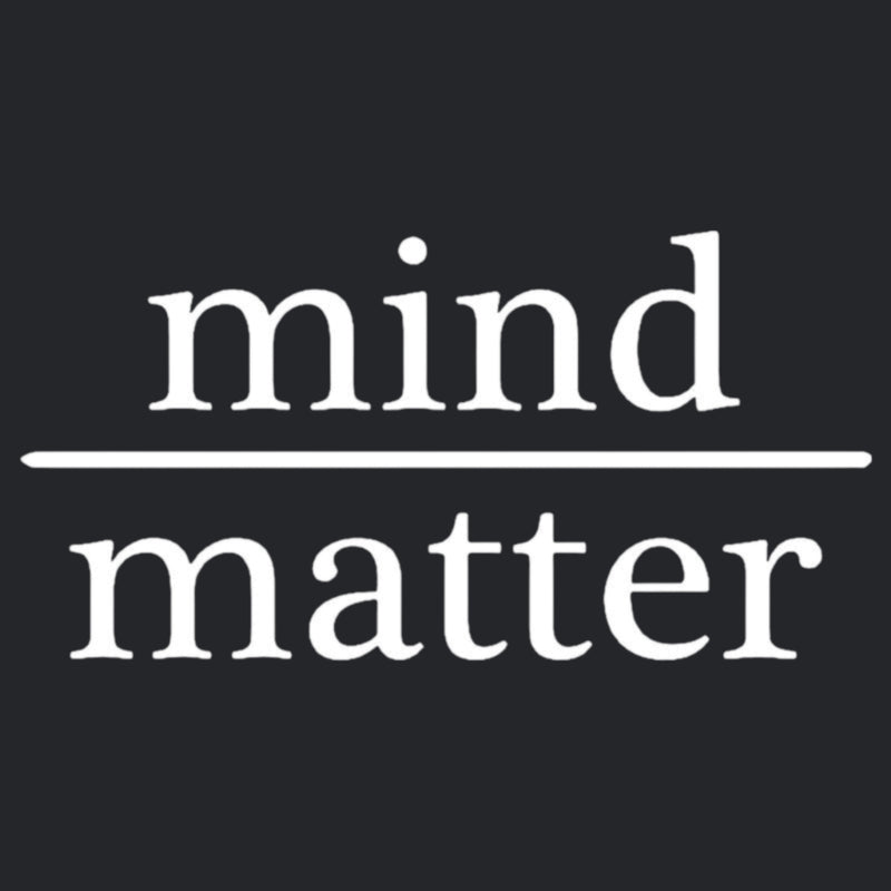 Mind Over Matter Geek T-Shirt