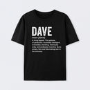 Personalized Definition Funny Dave Geek T-Shirt