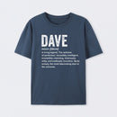 Personalized Definition Funny Dave Geek T-Shirt