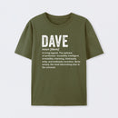 Personalized Definition Funny Dave Geek T-Shirt