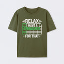 Relax I Have A Spreadsheet Geek T-Shirt