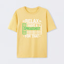Relax I Have A Spreadsheet Geek T-Shirt